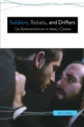 Soldiers, Rebels, and Drifters : Gay Representation in Israeli Cinema - Book
