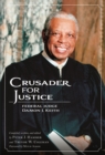 Crusader for Justice : Federal Judge Damon J. Keith - eBook