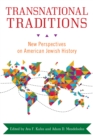 Transnational Traditions : New Perspectives on American Jewish History - eBook