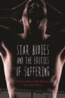 Star Bodies and the Erotics of Suffering - eBook