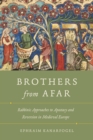 Brothers from Afar : Rabbinic Approaches to Apostasy and Reversion in Medieval Europe - eBook