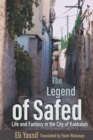 The Legend of Safed : Life and Fantasy in the City of Kabbalah - eBook