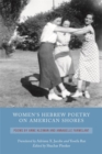 Women's Hebrew Poetry on American Shores : Poems by Anne Kleiman and Annabelle Farmelant - Book