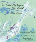 The Lake Michigan Mermaid : A Tale in Poems - Book
