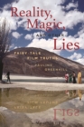 Reality, Magic, and Other Lies : Fairy-Tale Film Truths - eBook