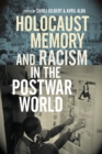 Holocaust Memory and Racism in the Postwar World - eBook