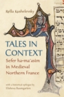 Tales in Context : Sefer ha-ma'asim in Medieval Northern France - eBook