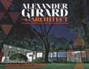 Alexander Girard, Architect - eBook