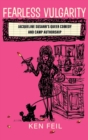 Fearless Vulgarity : Jacqueline Susann's Queer Comedy and Camp Authorship - Book
