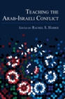 Teaching the Arab-Israeli Conflict - Book