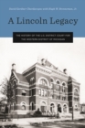 A Lincoln Legacy : The History of the U.S. District Court for the Western District of Michigan - eBook