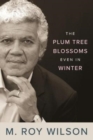 The Plum Tree Blossoms Even In Winter - Book