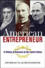 American Entrepreneur : A History of Business in the United States - Book