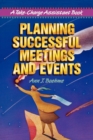 Planning Successful Meetings and Events : A Take-Charge Assistant Book - eBook