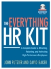 The Everything HR Kit : A Complete Guide to Attracting, Retaining, and Motivating High-Performance Employees - eBook