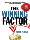The Winning Factor : Inspire Gold-Medal Performance in Your Employees - eBook