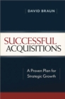 Successful Acquisitions : A Proven Plan for Strategic Growth - eBook