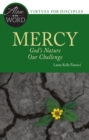 Mercy, God's Nature, Our Challenge : God's Nature, Our Challenge - eBook