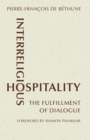 Interreligious Hospitality : The Fulfillment of Dialogue - eBook