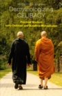 Demythologizing Celibacy : Practical Wisdom from Christian and Buddhist Monasticism - eBook