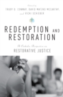 Redemption and Restoration : A Catholic Perspective on Restorative Justice - eBook