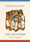 The Our Father : A New Reading - eBook