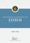 The Gospel According to John, Part Two - eBook