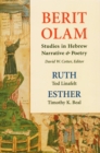 Berit Olam: Ruth and Esther - eBook