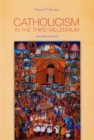 Catholicism in the Third Millennium - eBook