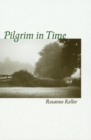 Pilgrim in Time : Mindful Journeys to Encounter the Sacred - eBook