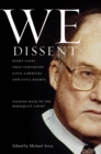 We Dissent : Talking Back to the Rehnquist Court, Eight Cases That Subverted Civil Liberties and Civil Rights - eBook