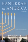Hanukkah in America : A History - Book