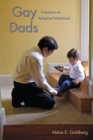 Gay Dads : Transitions to Adoptive Fatherhood - eBook