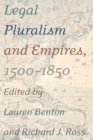 Legal Pluralism and Empires, 1500-1850 - Book