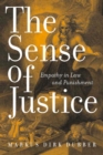 The Sense of Justice : Empathy in Law and Punishment - Book