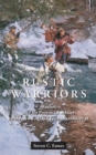 Rustic Warriors : Warfare and the Provincial Soldier on the New England Frontier, 1689-1748 - eBook