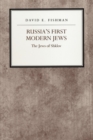Russia's First Modern Jews : The Jews of Shklov - eBook