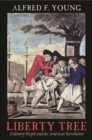 Liberty Tree : Ordinary People and the American Revolution - eBook
