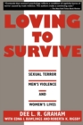 Loving to Survive : Sexual Terror, Men's Violence, and Women's Lives - Book