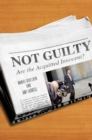 Not Guilty : Are the Acquitted Innocent? - Book