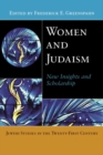 Women and Judaism : New Insights and Scholarship - Book