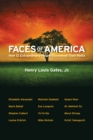 Faces of America : How 12 Extraordinary People Discovered their Pasts - Book