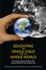 Educating the Whole Child for the Whole World : The Ross School Model and Education for the Global Era - Book