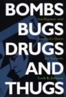 Bombs, Bugs, Drugs, and Thugs : Intelligence and America's Quest for Security - eBook