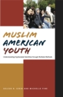Muslim American Youth : Understanding Hyphenated Identities through Multiple Methods - eBook