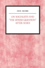 On Socialists and The Jewish Question After Marx - Book