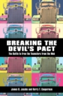 Breaking the Devil's Pact : The Battle to Free the Teamsters from the Mob - eBook