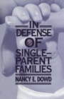 In Defense of Single-Parent Families - eBook