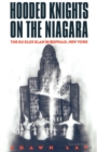 Hooded Knights on the Niagara : The Ku Klux Klan in Buffalo, New York - Book