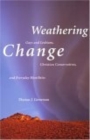 Weathering Change : Gays and Lesbians, Christian Conservatives, and Everyday Hostilities - Book